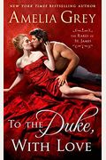 To The Duke, With Love: The Rakes Of St. James