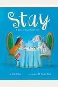 Stay: A Girl, A Dog, A Bucket List