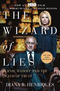 The Wizard Of Lies: Bernie Madoff And The Death Of Trust