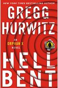 Hellbent: An Orphan X Novel