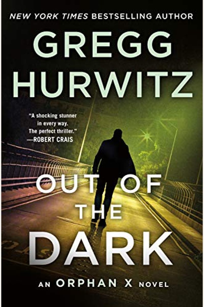 Out Of The Dark: An Orphan X Novel