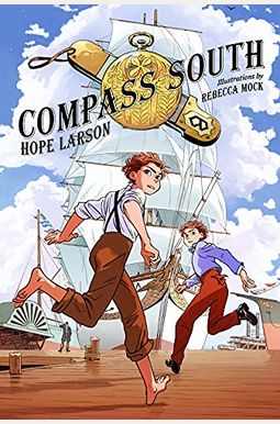 Compass South: A Graphic Novel (Four Points, Book 1) Compass South: A Graphic Novel (Four Points, Book 1)