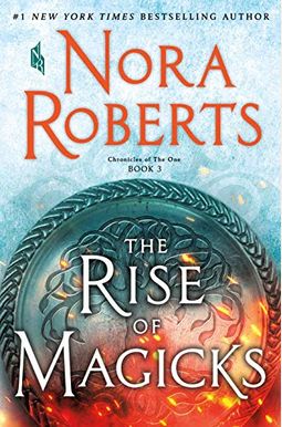 The Rise of Magicks: Chronicles of the One, Book 3 The Rise of Magicks: Chronicles of the One, Book 3