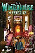 The Winterhouse Mysteries (Winterhouse, 3)
