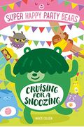 Super Happy Party Bears: Cruising for a Snoozing