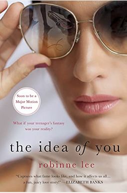 The Idea Of You The Idea Of You