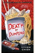 Death By Dumpling (A Noodle Shop Mystery)