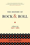 The History Of Rock & Roll, Volume 1: 1920-1963