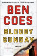 Bloody Sunday: A Thriller (A Dewey Andreas Novel)