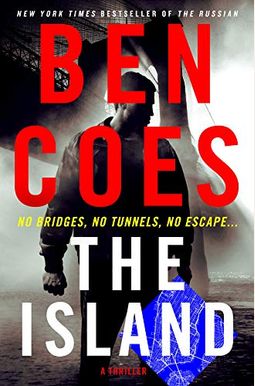 The Island: A Thriller The Island: A Thriller