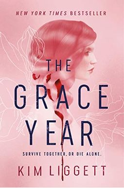 The Grace Year The Grace Year
