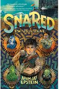 Snared: Escape To The Above