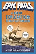 The Age Of Exploration: Totally Getting Lost