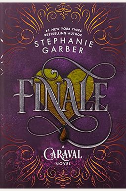 Finale: A Caraval Novel Finale: A Caraval Novel