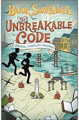 The Unbreakable Code (The Book Scavenger Series) The Unbreakable Code (The Book Scavenger Series)