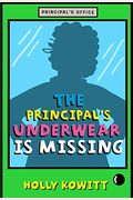 Principal's Underwear Is Missing