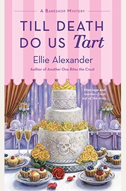 Till Death Do Us Tart Till Death Do Us Tart