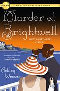 Murder At The Brightwell: A Mystery (An Amory Ames Mystery)