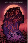 Dark And Deepest Red