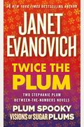 Twice The Plum: Two Stephanie Plum Between The Numbers Novels (Plum Spooky, Visions Of Sugar Plums) (A Between The Numbers Novel)