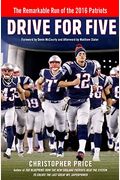 Drive For Five: The Remarkable Run Of The 2016 Patriots
