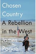Chosen Country: A Rebellion In The West