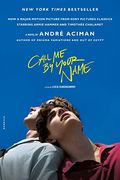 Call Me By Your Name: A Novel