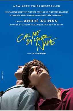 Call Me By Your Name: A Novel Call Me By Your Name: A Novel