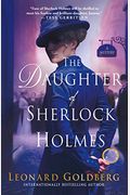 The Daughter Of Sherlock Holmes: A Mystery