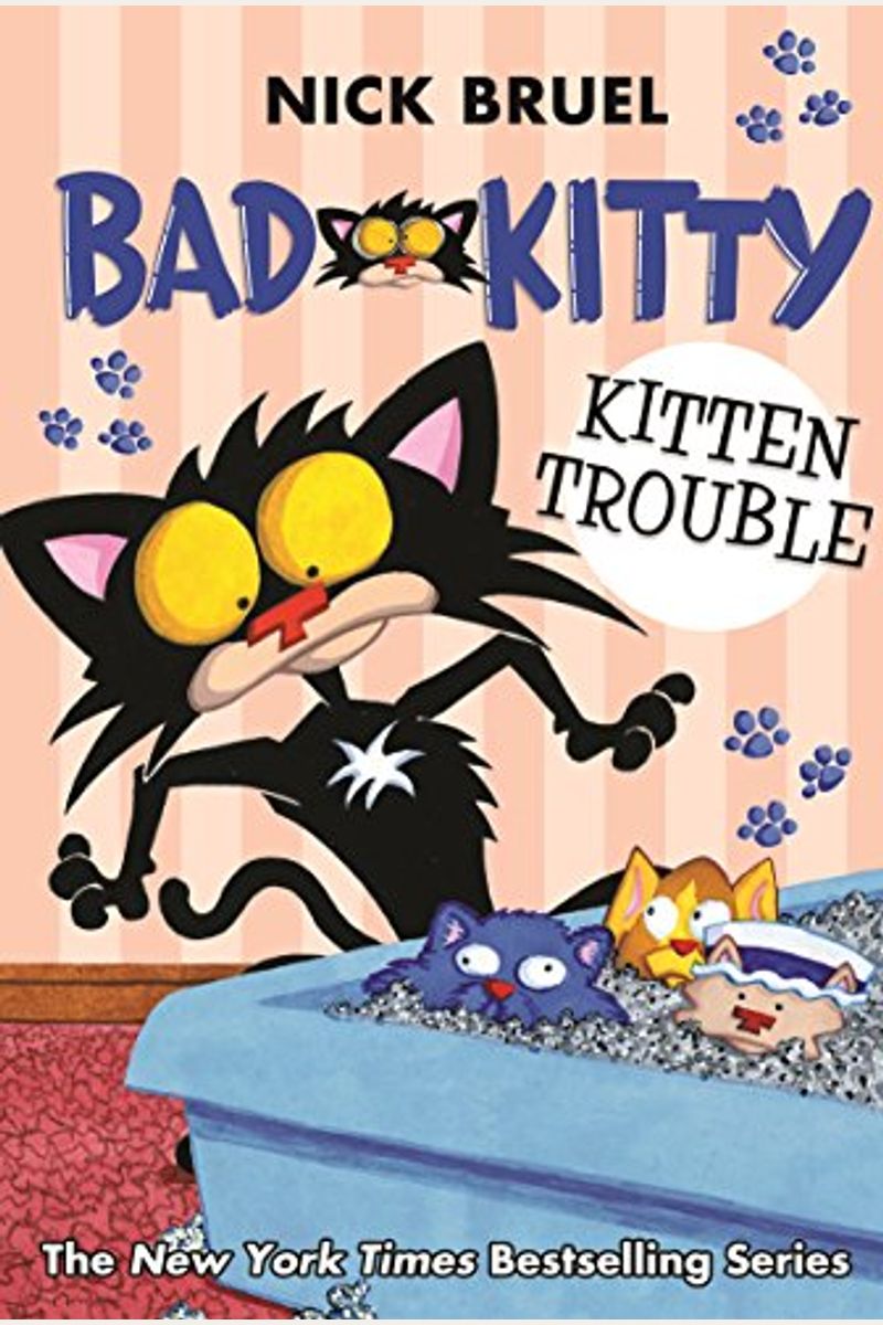 Bad Kitty: Kitten Trouble (Paperback Black-And-White Edition)