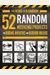 52 Random Weekend Projects: For Budding Inventors And Backyard Builders