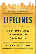 Lifelines: A Doctor's Journey In The Fight For Public Health