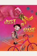 Just In Case: A Trickster Tale And Spanish Alphabet Book