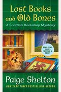 Lost Books And Old Bones: A Scottish Bookshop Mystery