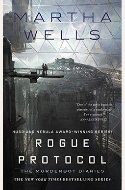 Rogue Protocol: The Murderbot Diaries Rogue Protocol: The Murderbot Diaries
