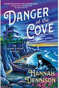 Danger At The Cove: An Island Sisters Mystery