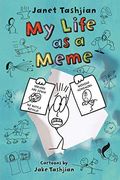 My Life As A Meme (The My Life Series, 8)