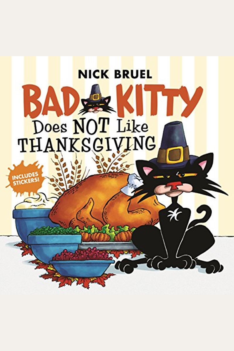 Bad Kitty Does Not Like Thanksgiving