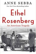 Ethel Rosenberg: An American Tragedy