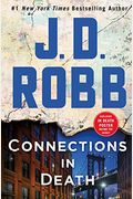 Connections In Death: An Eve Dallas Novel (In Death, Book 48)