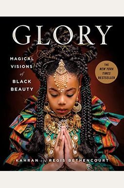 Glory: Magical Visions Of Black Beauty