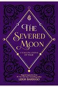 The Severed Moon: A Year-Long Journal Of Magic