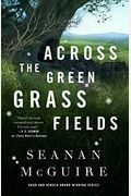 Across The Green Grass Fields