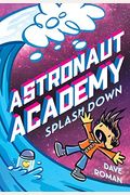 Astronaut Academy: Splashdown