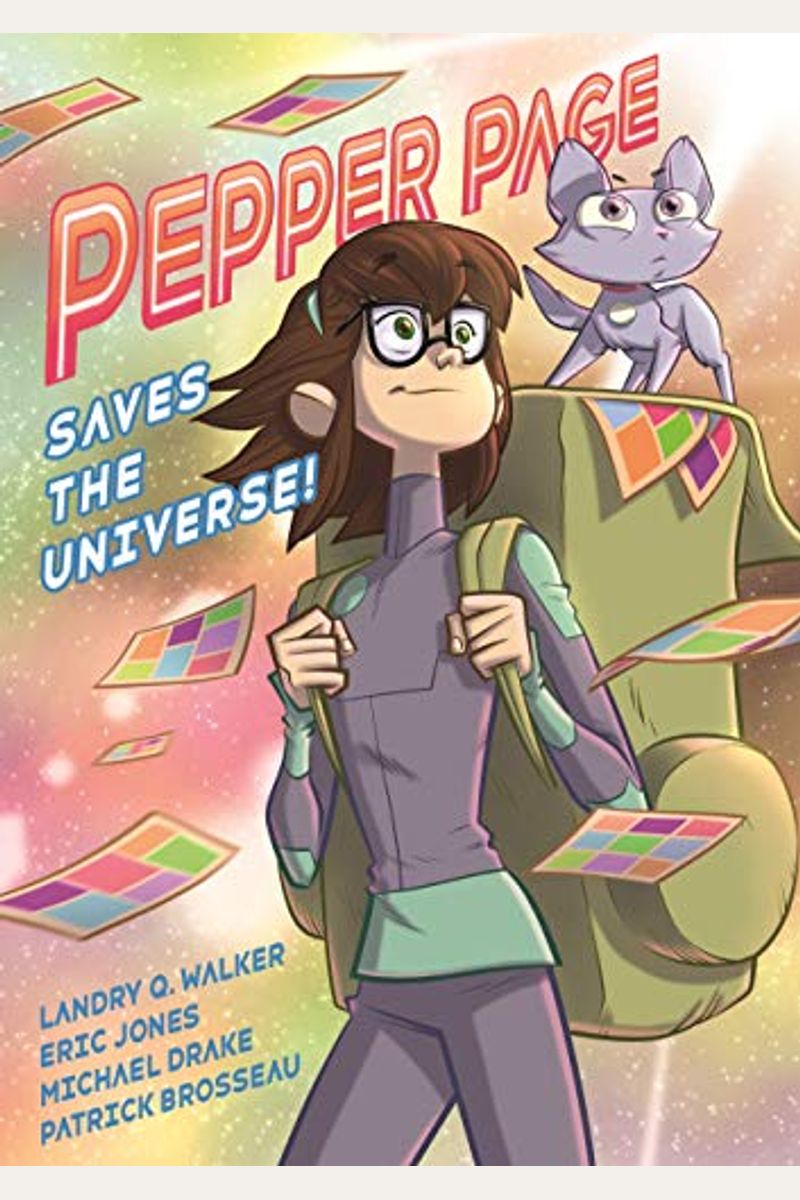 Pepper Page Saves The Universe!
