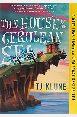 The House In The Cerulean Sea The House In The Cerulean Sea
