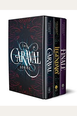 Caraval Boxed Set: Caraval, Legendary, Finale Caraval Boxed Set: Caraval, Legendary, Finale