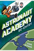 Astronaut Academy: Re-Entry