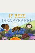If Bees Disappeared