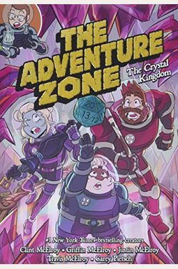 The Adventure Zone: The Crystal Kingdom The Adventure Zone: The Crystal Kingdom